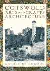 Cotswold Arts and Crafts Architecture cover