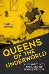 Queens of the Underworld cover