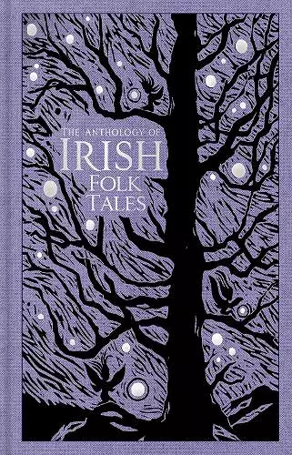 The Anthology of Irish Folk Tales cover