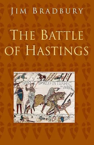 The Battle of Hastings: Classic Histories Series cover