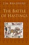 The Battle of Hastings: Classic Histories Series cover