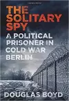 The Solitary Spy cover