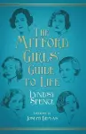 The Mitford Girls' Guide to Life cover