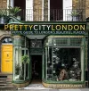 prettycitylondon: The Petite Guide to London's Beautiful Places cover
