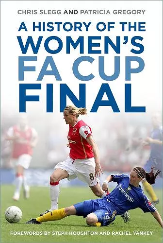 A History of the Women's FA Cup Final cover