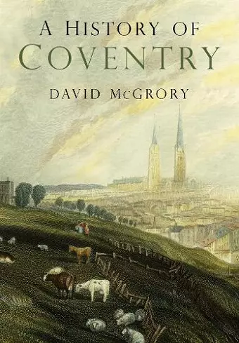 A History of Coventry cover