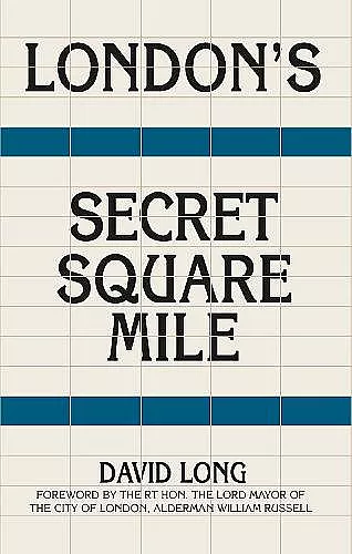 London's Secret Square Mile cover