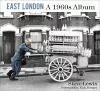 East London: A 1960s Album cover