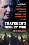 Thatcher's Secret War cover