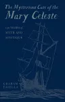 The Mysterious Case of the Mary Celeste cover