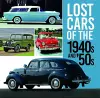 Lost Cars of the 1940s and '50s cover