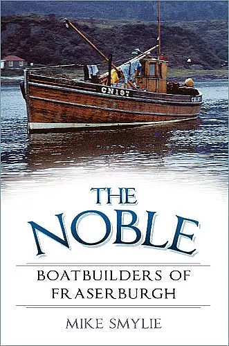 The Noble Boatbuilders of Fraserburgh cover