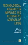 Technological Advances in Improved and Alternative Sources of Lipids cover