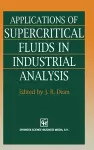 Applications of Supercritical Fluids in Industrial Analysis cover