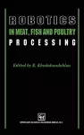 Robotics in Meat, Fish and Poultry Processing cover