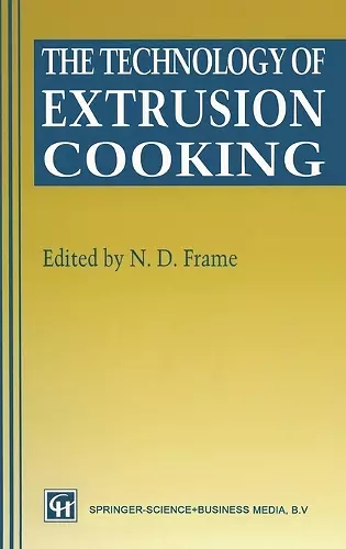 The Technology of Extrusion Cooking cover