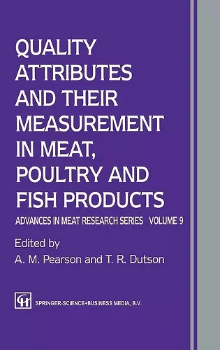 Quality Attributes and Their Measurement in Meat, Poultry and Fish Products cover