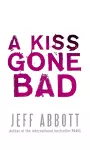 A Kiss Gone Bad cover