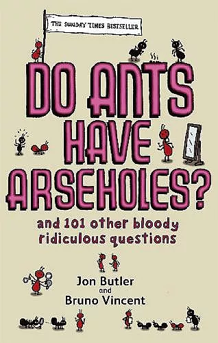 Do Ants Have Arseholes? cover