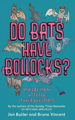 Do Bats Have Bollocks? cover