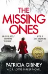 The Missing Ones: An absolutely gripping thriller with a jaw-dropping twist cover