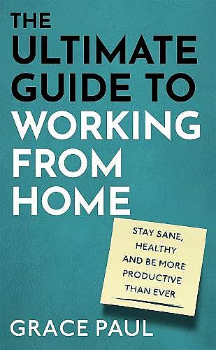 The Ultimate Guide to Working from Home cover