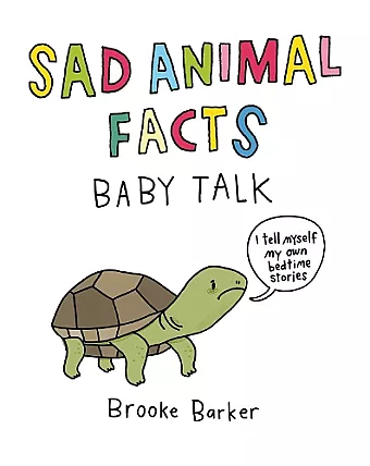Sad Animal Facts: Baby Talk cover