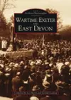 Wartime Exeter and East Devon cover