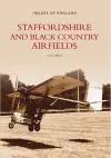 Staffordshire and Black Country Airfields cover
