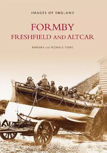 Formby, Freshfield and Altcar: Images of England cover