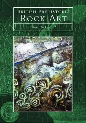 Prehistoric Rock Art in Britain cover