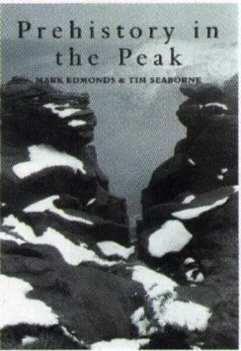 Prehistory in the Peak cover