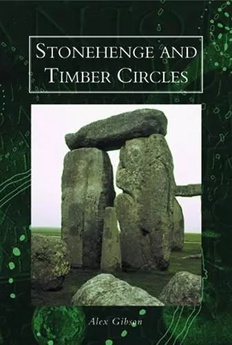 Stonehenge and Timber Circles cover