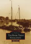 The River Trent Navigation cover