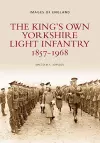 The King's Own Yorkshire Light Infantry 1857-1968 cover