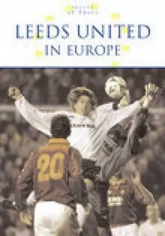 Leeds United in Europe cover