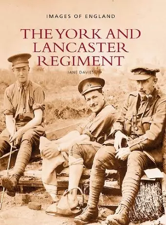 The York and Lancaster Regiment: Images of England cover