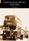 Cheltenham's Buses 1939-1980 cover