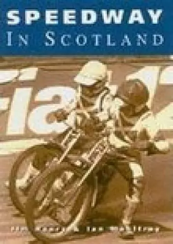 Speedway in Scotland cover