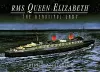 Rms Queen Elizabeth: the Beautiful Lady cover