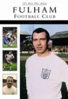 The Men Who Made Fulham Football Club cover