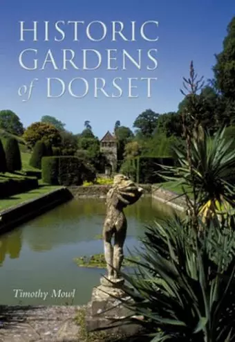 Historic Gardens of Dorset cover