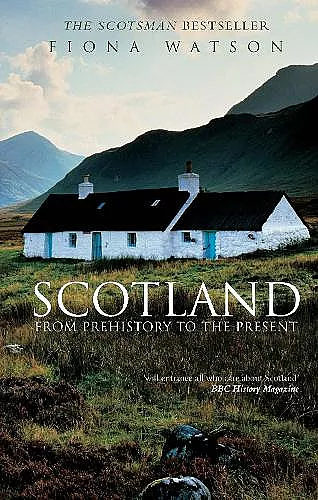 Scotland from Pre-History to the Present cover