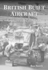 British Built Aircraft Volume 1 cover