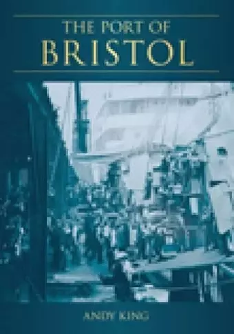 The Port of Bristol cover