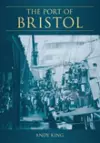 The Port of Bristol cover