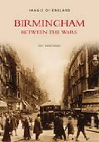 Birmingham Between the Wars cover