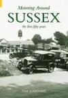 Motoring Around Sussex cover