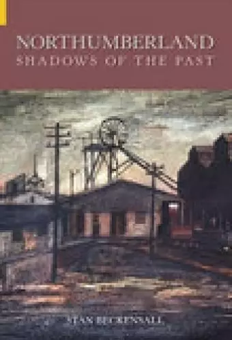 Northumberland: Shadows of the Past cover