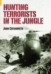 Hunting Terrorists in the Jungle cover